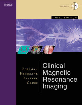 Clinical Magnetic Resonance Imaging Online - Robert R. Edelman, John R. Hesselink, Michael B. Zlatkin, John V. Crues