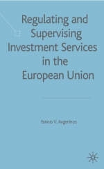 Regulating and Supervising Investment Services in the European Union -  Y. Avgerinos