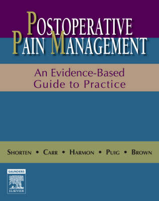 Postoperative Pain Management - George Shorten, Daniel Carr, Dominic Harmon, Margarita M. Puig, John Browne