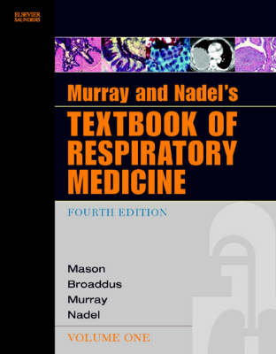 Murray and Nadel's Textbook of Respiratory Medicine Online - Robert J. Mason, V. Courtney Broaddus, John F. Murray, Jay A. Nadel