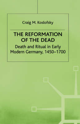 Reformation of the Dead -  C. Koslofsky