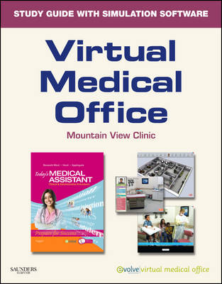Virtual Medical Office for Today's Medical Assistant - Kathy Bonewit-West, Sue A. Hunt, Edith Applegate