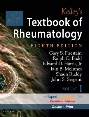 Kelley's Textbook of Rheumatology - Sherine E. Gabriel, James R. O'Dell, Gary S. Firestein, Ralph C. Budd, Edward D. Harris