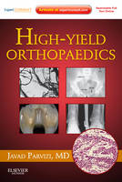 High Yield Orthopaedics - Javad Parvizi