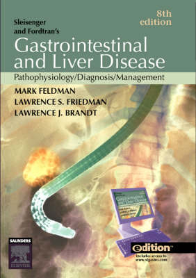 Sleisenger and Fordtran's Gastrointestinal and Liver Disease E-dition - 