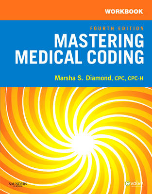 Workbook for Mastering Medical Coding - Marsha Diamond