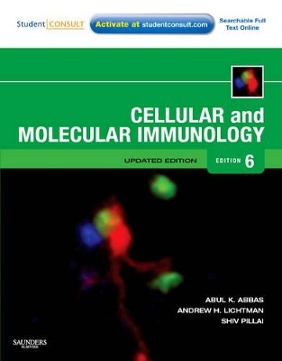 Cellular and Molecular Immunology - Abul K. Abbas, Andrew H. Lichtman, Shiv Pillai