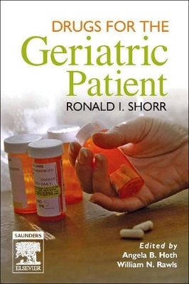 Drugs for the Geriatric Patient - Ronald I. Shorr