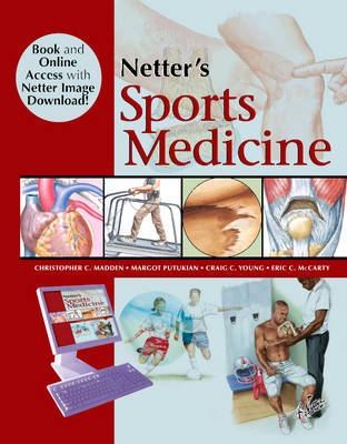 Netter's Sports Medicine Book and Online Access at www.NetterReference.com - Christopher Madden, Margot Putukian, Eric McCarty, Craig Young