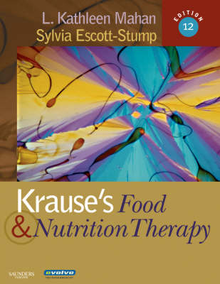 Krause's Food and Nutrition Therapy - L. Kathleen Mahan, Sylvia Escott-Stump