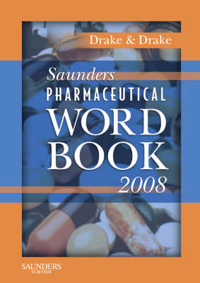 Saunders Pharmaceutical Word Book 2008 on CD-ROM - Ellen Drake, Randy Drake