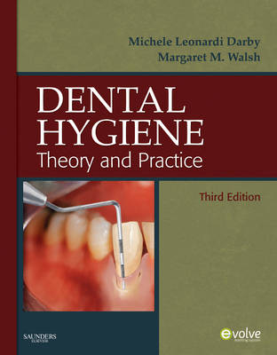 Dental Hygiene - Michele Leonardi Darby, Margaret Walsh