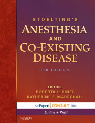 Stoelting's Anesthesia and Coexisting Disease - 