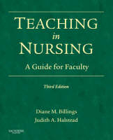 Teaching in Nursing - Diane M. Billings, Judith A. Halstead