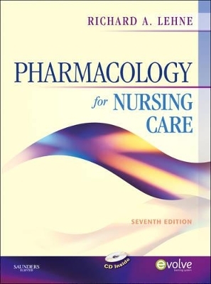 Pharmacology for Nursing Care - Richard A. Lehne
