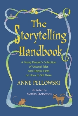 Storytelling Handbook - Anne Pellowski