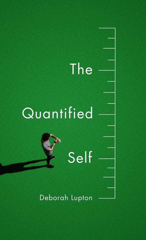 Quantified Self -  Deborah Lupton