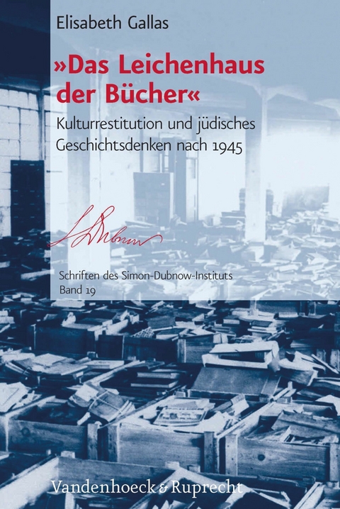 »Das Leichenhaus der Bücher« -  Elisabeth Gallas