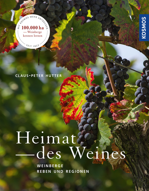 Heimat des Weines - Claus-Peter Hutter