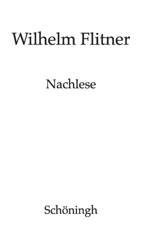 Nachlese - Wilhelm Flitner