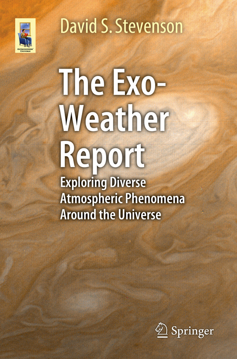 The Exo-Weather Report - David S. Stevenson