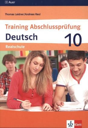 Training Abschlussprüfung Deutsch. Realschule - Thomas Leidner, Andreas Reul