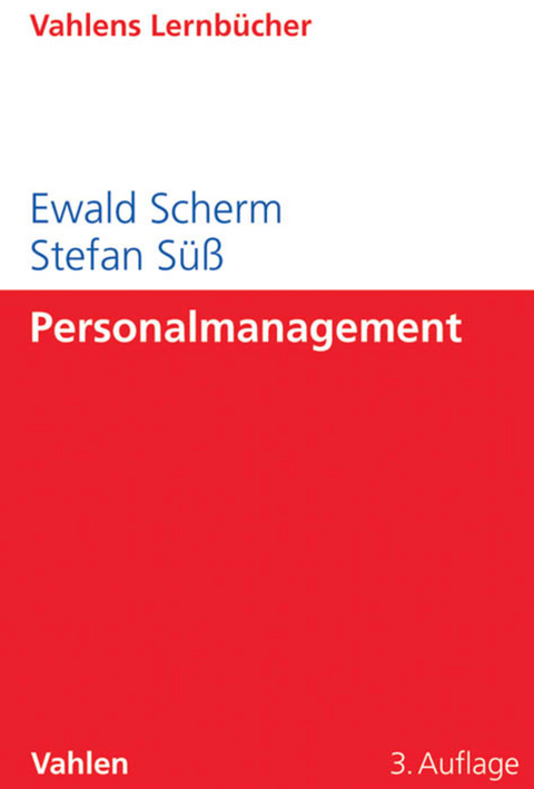 Personalmanagement - Ewald Scherm, Stefan Süß
