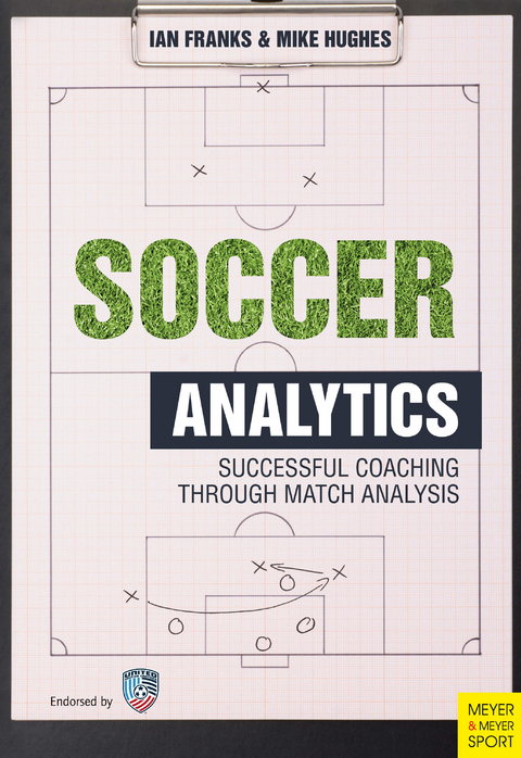 Soccer Analytics - Ian Franks, Mike Hughes