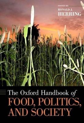 The Oxford Handbook of Food, Politics, and Society - 