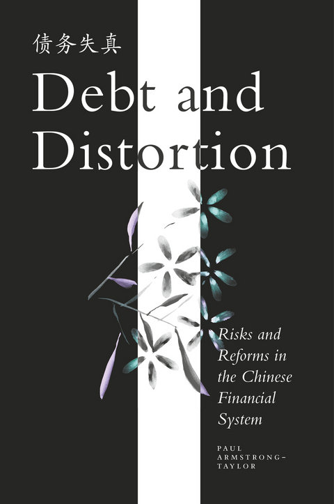 Debt and Distortion -  Paul Armstrong-Taylor