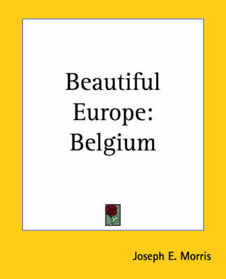 Beautiful Europe - Joseph E. Morris