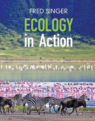 Ecology in Action -  Fred D. Singer