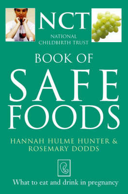 Safe Food -  Rosie Dodds,  Hannah Hulme Hunter