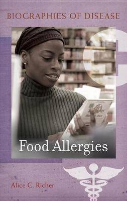 Food Allergies -  Richer Alice C. Richer