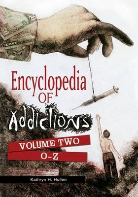 Encyclopedia of Addictions - 