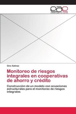 Monitoreo de riesgos integrales en cooperativas de ahorro y crÃ©dito - Gina Salinas