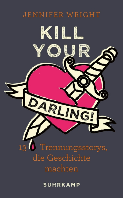 Kill your Darling! -  Jennifer Wright