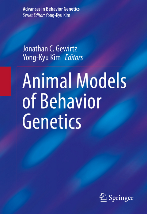 Animal Models of Behavior Genetics - 