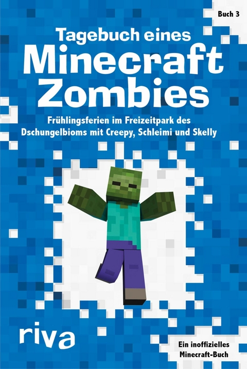 Tagebuch eines Minecraft-Zombies 3 -  Herobrine Books