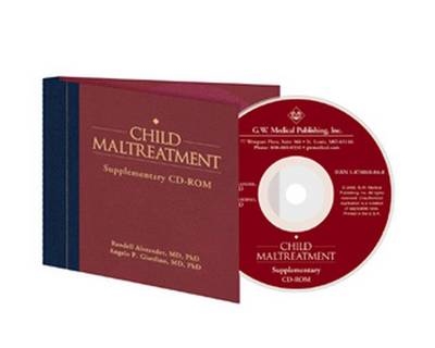 Child Maltreatment Supplementary CD-ROM - Angelo P. Giardino, Randell Alexander