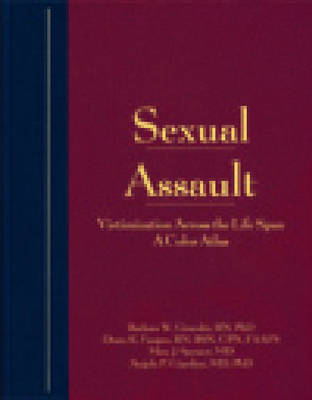 Sexual Assault - Angelo P. Giardino, Barbara Girardin, Diana K. Faugno, Mary J. Spencer