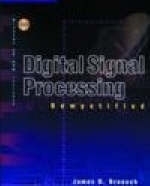 Digital Signal Processing Demystified - James D. Broesch