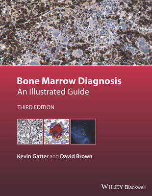 Bone Marrow Diagnosis - Kevin Gatter, David Brown