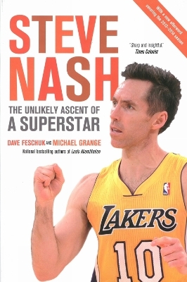 Steve Nash - Dave Feschuk, Michael Grange