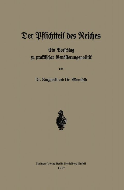 Der Pflichtteil des Reiches - Robert René Kuczynski, Werner Mansfeld