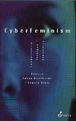 CyberFeminism -  HAWTHORNE SUSAN,  Klein Renate