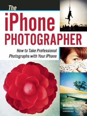 The Iphone Photographer - Michael Fagans