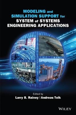 Modeling and Simulation Support for System of Systems Engineering Applications - 