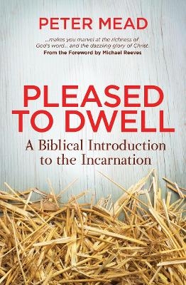 Pleased to Dwell - Peter Mead