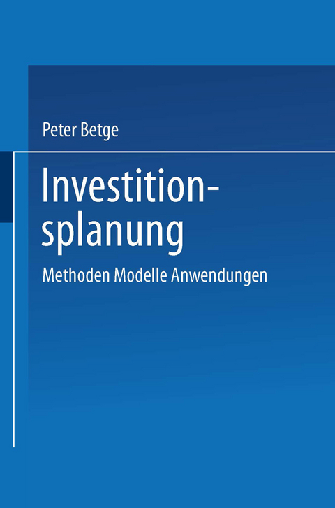 Investitionsplanung - Peter Betge